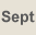 Sept